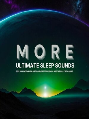 cover image of MORE Ultimate Sleep Sounds